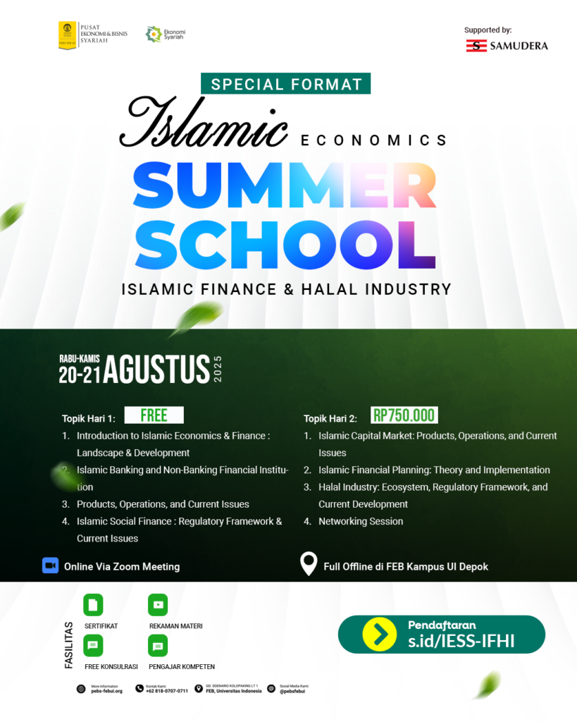 Special Format: Islamic Economics Summer School Islamic Finance and Halal Industry