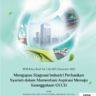 Policy Brief Vol 3 No. 005 September 2025: Mengupas Stagnasi Industri Perbankan Syariah dalam Momentum Aspirasi Menuju Keanggotaan OECD